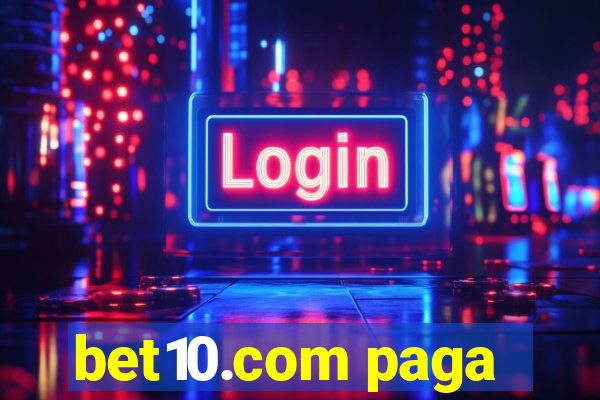 bet10.com paga